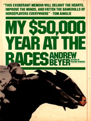 cover image of My $50,000 Year At the Races